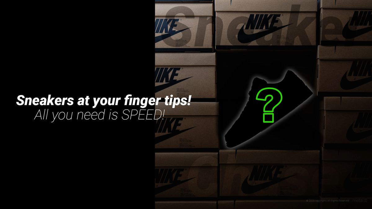 FSL (STEPN/MOOAR) x METAZ: The Ultimate Sneaker Chase  Launches Now!