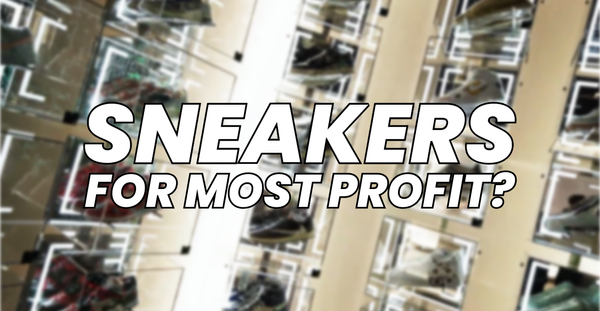 Sneaker Resale: Maximizing Profits