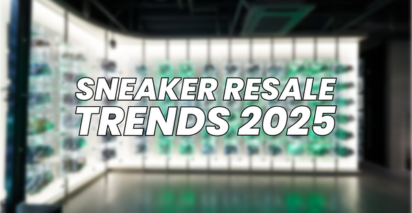 Sneaker Resale Market Trends & Opportunities 2025